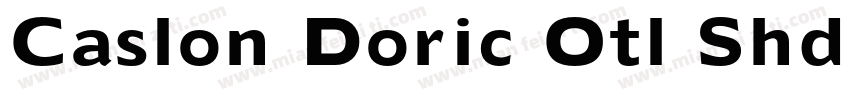 Caslon Doric Otl Shdw Trial字体转换